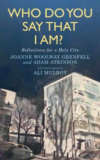 Cover image for Who Do You Say That I Am?
