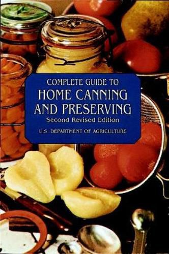 Cover image for Complete Guide to Home Canning and Preserving