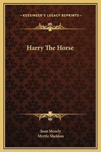 Cover image for Harry the Horse