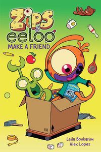 Cover image for Zips and Eeloo Make a Friend