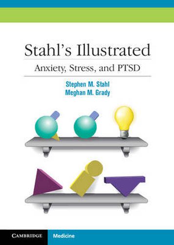 Cover image for Stahl's Illustrated Anxiety, Stress, and PTSD