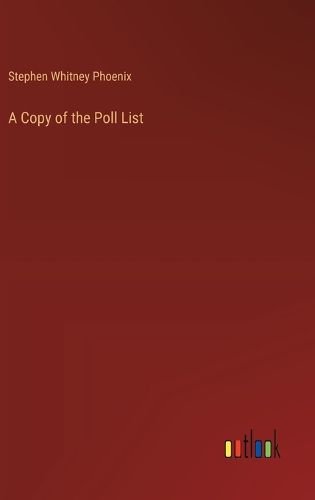 Cover image for A Copy of the Poll List