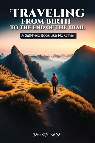 Cover image for Traveling from Birth to the End of the Trail