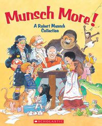 Cover image for Munsch More!