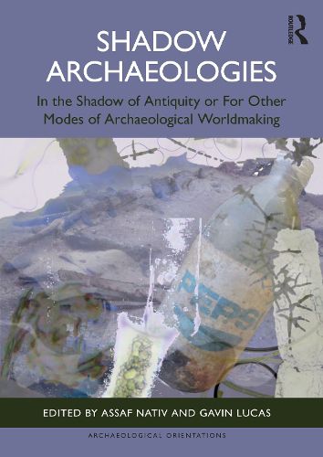 Cover image for Shadow Archaeologies