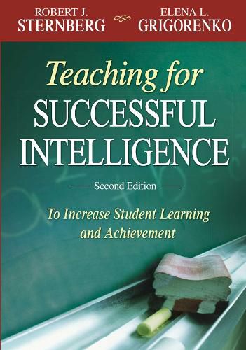 Cover image for Teaching for Successful Intelligence: To Increase Student Learning and Achievement