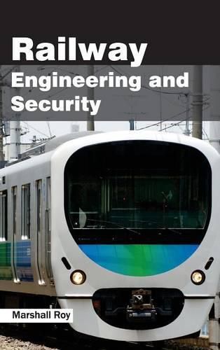 Cover image for Railway Engineering and Security
