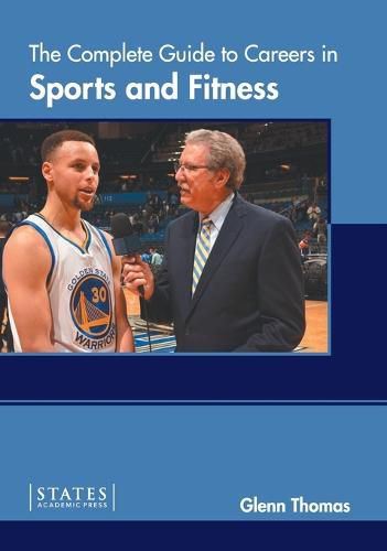 Cover image for The Complete Guide to Careers in Sports and Fitness