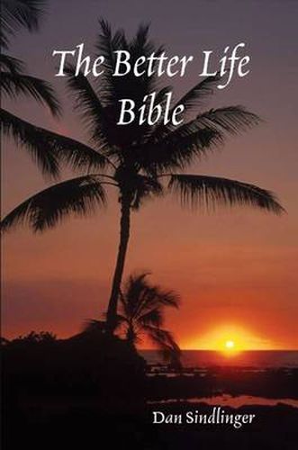 Cover image for The Better Life Bible