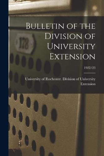Cover image for Bulletin of the Division of University Extension; 1922/23