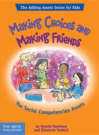 Cover image for Making Choices and Making Friends