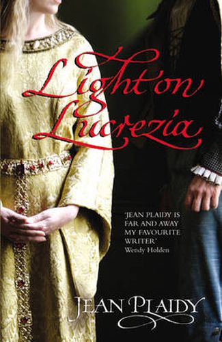 Cover image for Light on Lucrezia: (Lucrezia Borgia)