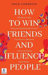 Cover image for How to win friends and Influence People by Dale Carnegie