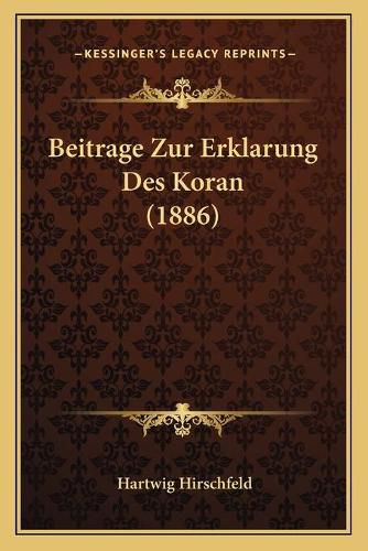 Cover image for Beitrage Zur Erklarung Des Koran (1886)