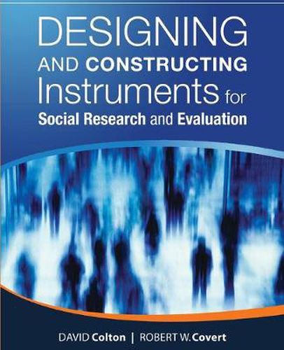 Cover image for Designing and Constructing Instruments for Social Research and Evaluation