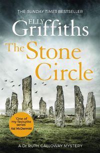 Cover image for The Stone Circle: The Dr Ruth Galloway Mysteries 11
