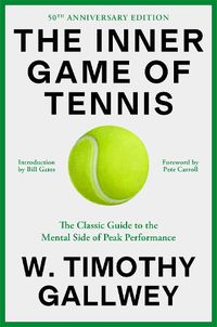 Cover image for The Inner Game of Tennis (50th Anniversary Edition)