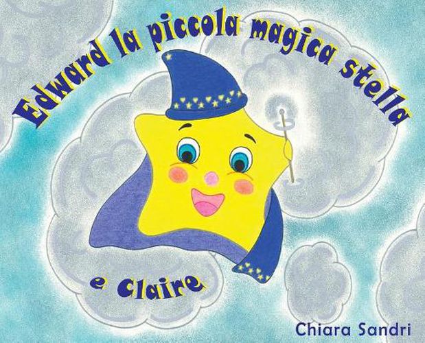 Cover image for Edward la piccola magica stella e Claire