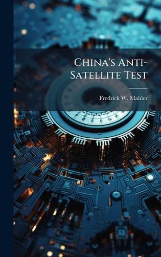 Cover image for China's Anti-Satellite Test