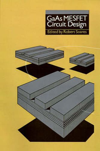 Cover image for Gallium Arsenide MESFET Circuit Design