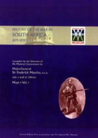 Cover image for Official History of the War in South Africa 1899-1902: Compiled by The Direction of His Majesty's Government. Complete in Four Volumes Together with Four Volumes of Full Colour Maps