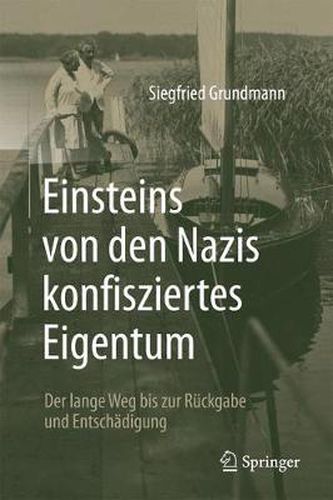 Cover image for Einsteins Von Den Nazis Konfisziertes Eigentum: Der Lange Weg Bis Zur Ruckgabe Und Entschadigung