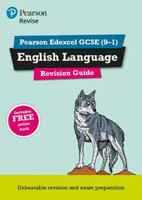 Cover image for Pearson REVISE Edexcel GCSE (9-1) English Language Revision Guide: for home learning, 2022 and 2023 assessments and exams