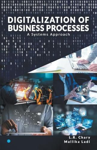 Cover image for DIGITALIZATION OF BUSINESS PROCESSES - A Systems Approach.