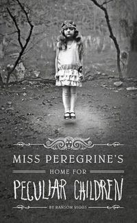 Cover image for Miss Peregrine's Home for Peculiar Children