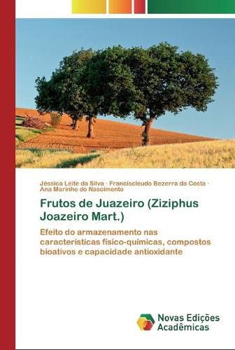 Frutos de Juazeiro (Ziziphus Joazeiro Mart.)