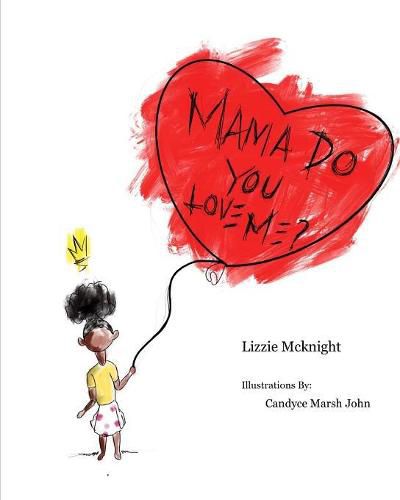 Cover image for Mama Do You Love Me?