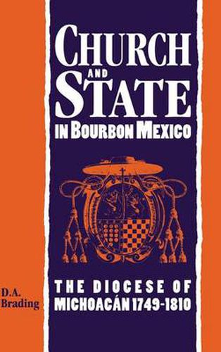 Cover image for Church and State in Bourbon Mexico