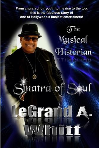 Cover image for The Musical Historian -- Sinatra of Soul