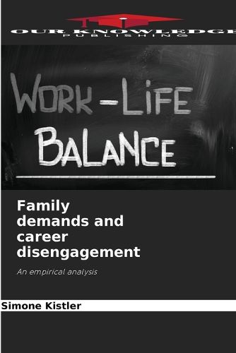 Cover image for Family demands and career disengagement