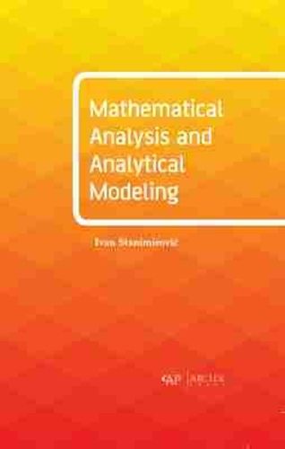 Mathematical Analysis and Analytical Modeling