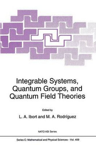 Cover image for Integrable Systems, Quantum Groups, and Quantum Field Theories