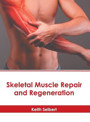 Cover image for Skeletal Muscle Repair and Regeneration