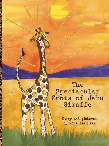 Cover image for The Spectacular Spots of Jabu Giraffe