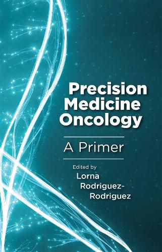 Cover image for Precision Medicine Oncology: A Primer