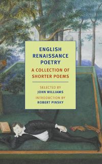 Cover image for English Renaissance Poetry: A Collection Of Shorter Poems