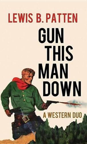 Cover image for Gun This Man Down