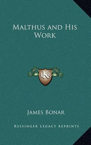 Malthus and His Work