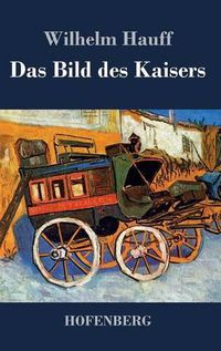 Cover image for Das Bild des Kaisers