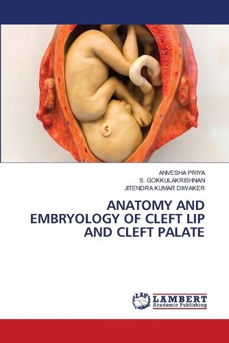 Cover image for Anatomy and Embryology of Cleft Lip and Cleft Palate