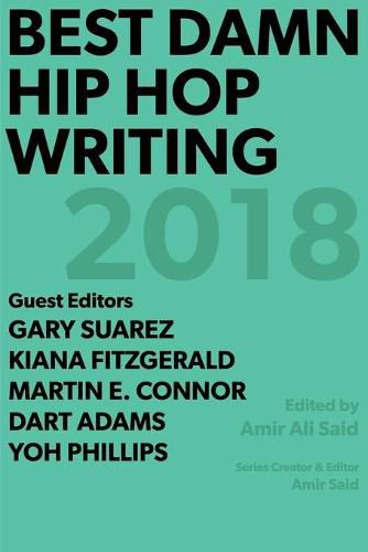 Cover image for Best Damn Hip Hop Writing: 2018