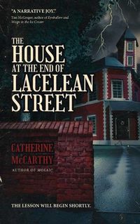 Cover image for The House at the End of Lacelean Street