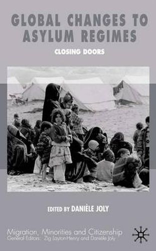 Cover image for Global Changes in Asylum Regimes