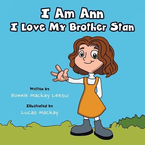 Cover image for I Am Ann I Love My Brother Stan