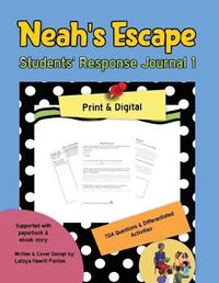 Cover image for Neah's Escape: Reader's Response Journal Work Book