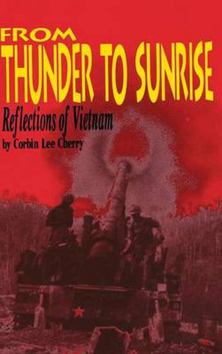 Cover image for From Thunder to Sunrise: Reflections of Vietnam